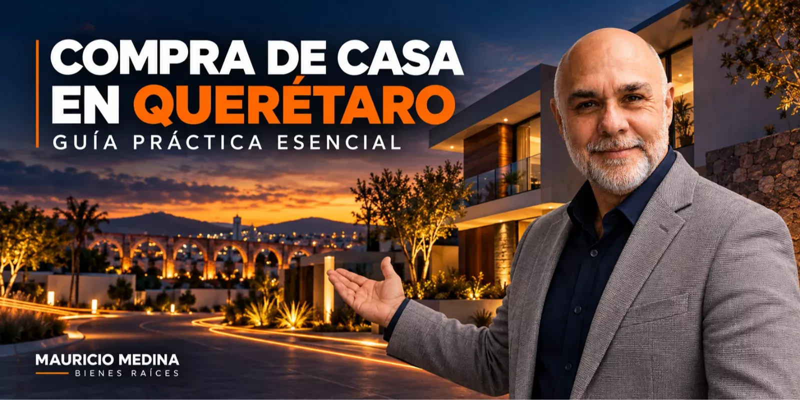 Compra de casa en Querétaro: Guía práctica esencial