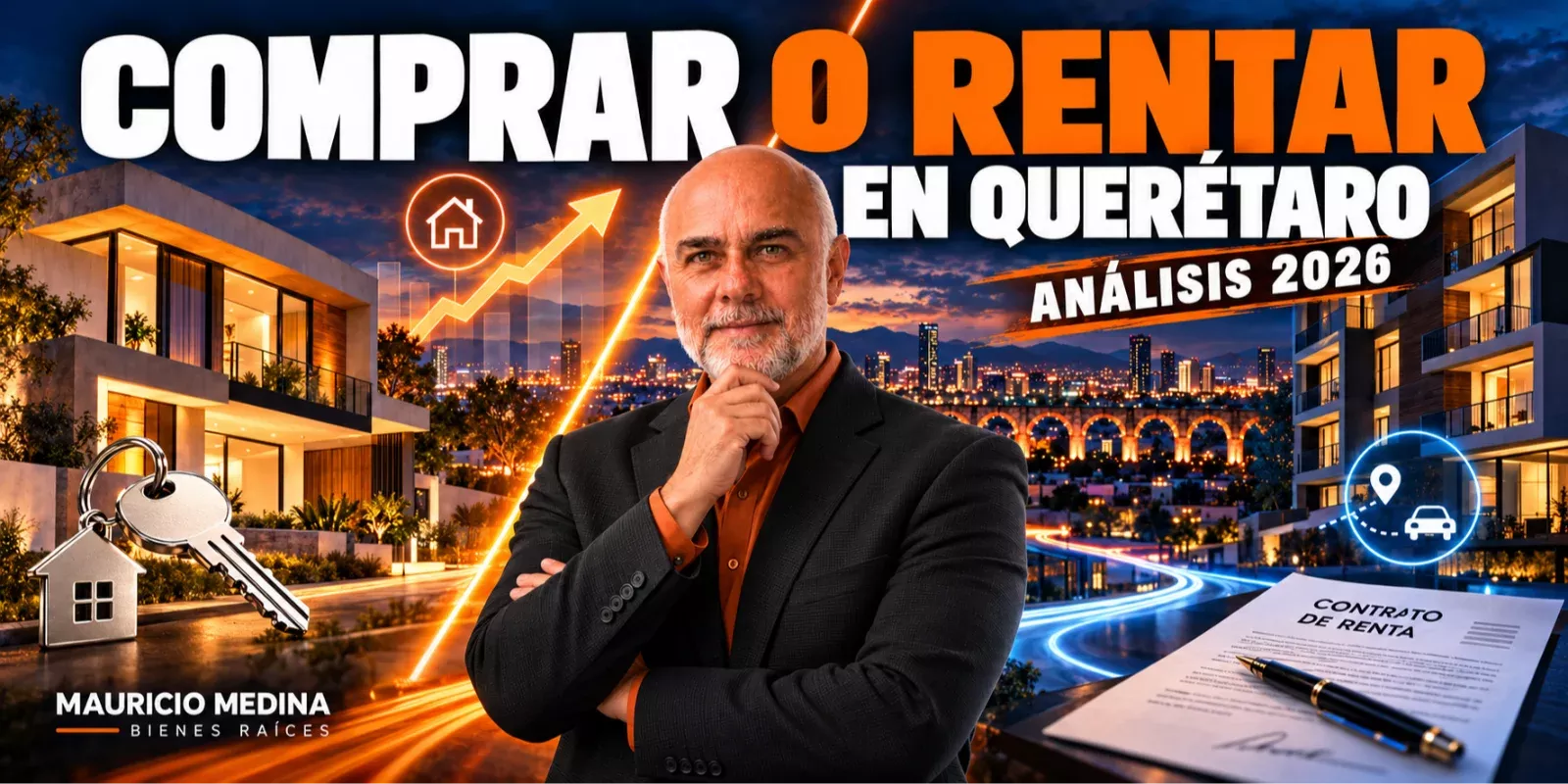 Comprar o Rentar en Querétaro: Análisis 2026