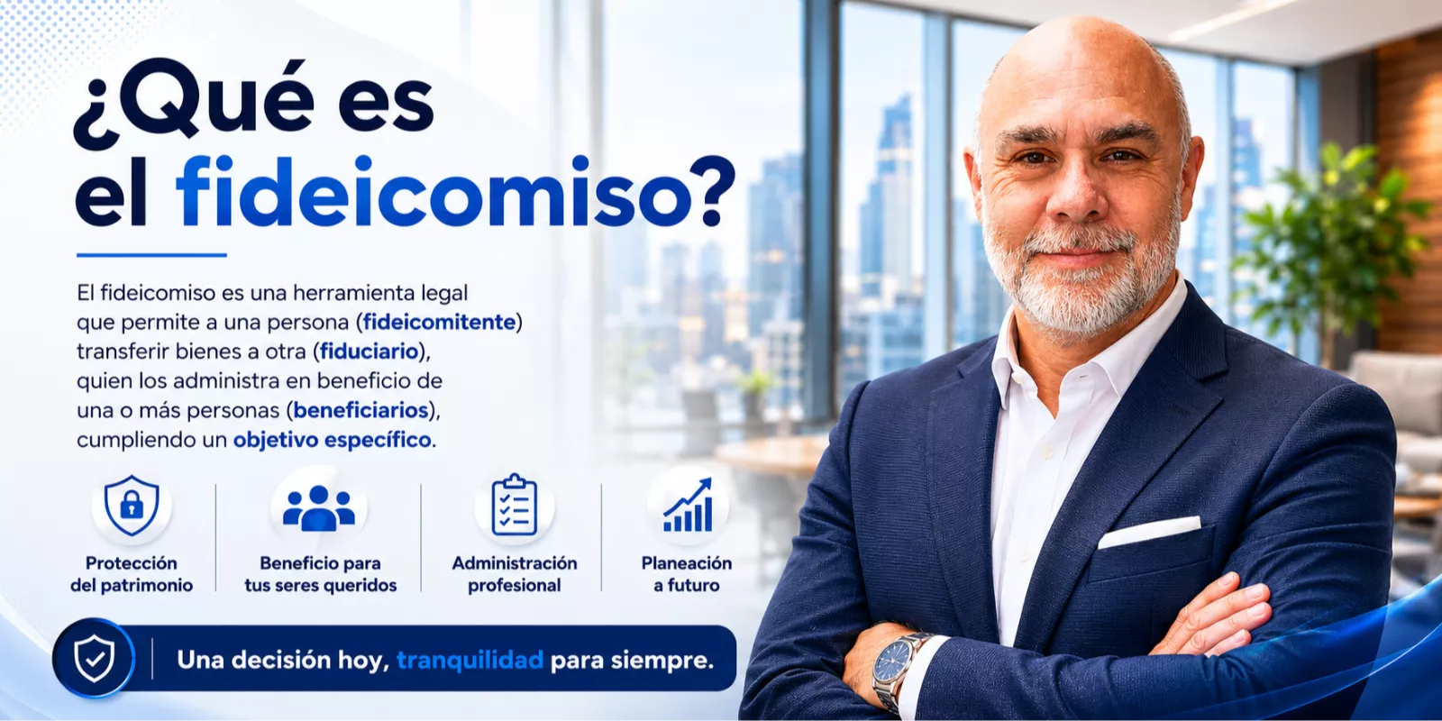 Fideicomiso: Herramienta clave en bienes raíces