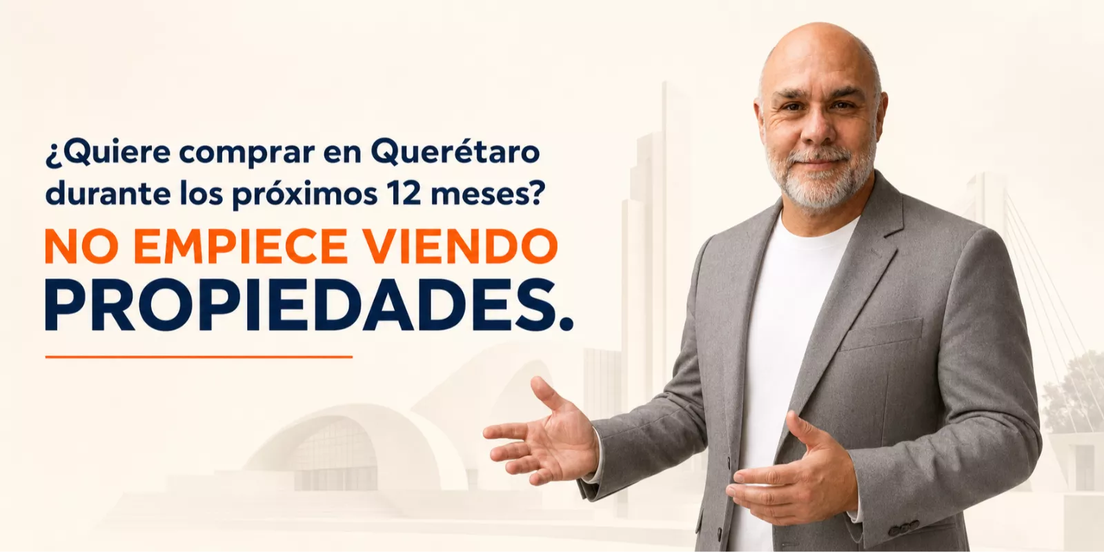 Guía para Comprar Propiedades en Querétaro 2026