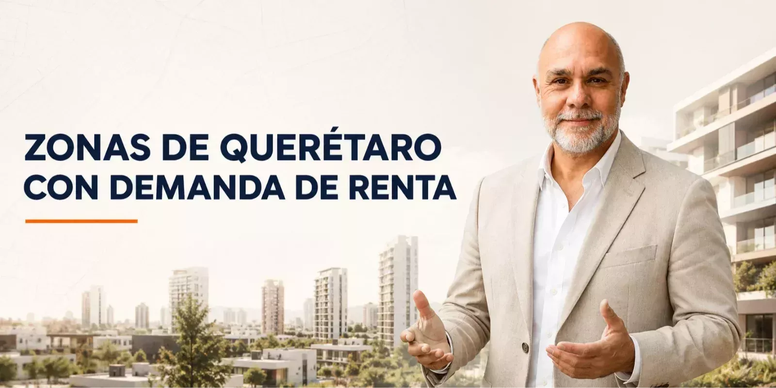 Zonas de Querétaro con alta demanda de renta